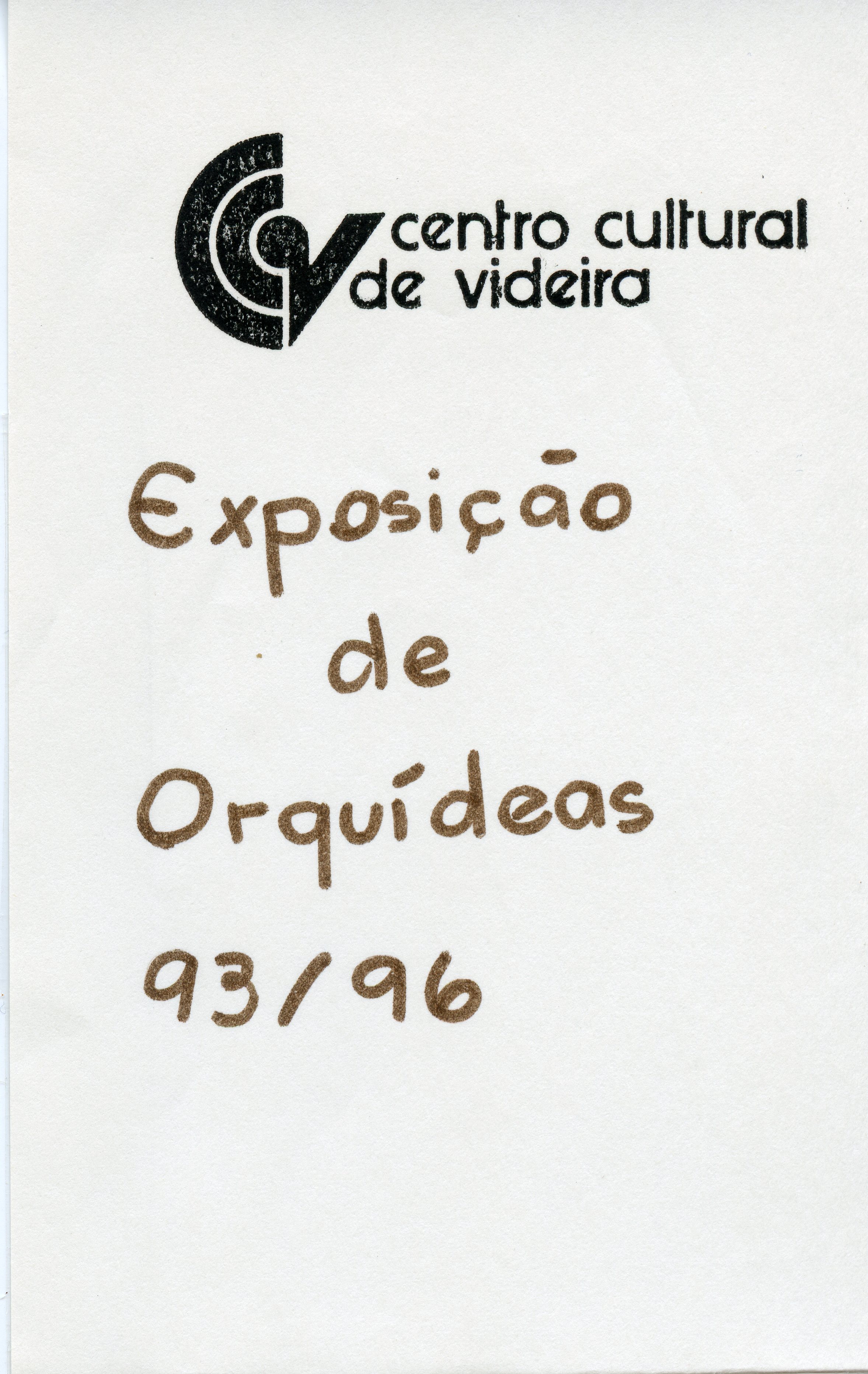 Este documento é um cartaz ou folheto informativo do Centro Cultural de Videira, anunciando uma exposição de orquídeas. O texto indica o período de 1993 a 1996, sugerindo um evento cultural recorrente ou um registro histórico da instituição na década de 1990.